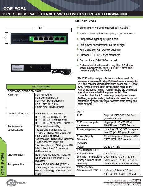 4 PORT 100M  PoE ETHERNET SWITCH WITH STORE AND FORWARDING specifications for the COR-POE4